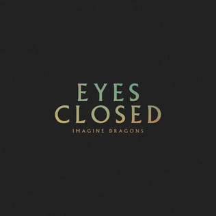 An image of the Eyes Closed cover art. This is a song in Fortnite Festival by Imagine Dragons. 