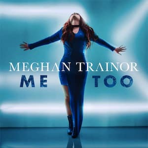 An image of the song Me Too from Fortnite Festival. This cover features Meghan Trainor posing in a blue dress against a blue background. 