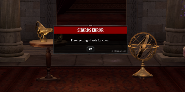 Shards error message in Nightingale