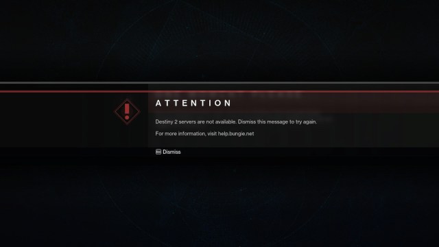 The "Destiny 2 servers are not available" error message, which tells players to dismiss the message to try again and redirects them to help.bungie.net.