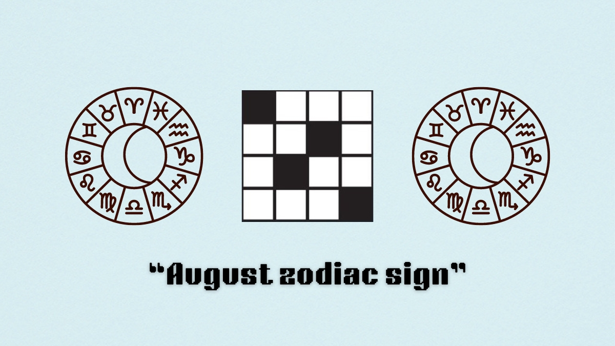Two zodiac circles next to a crossword puzzle icon above the clue August zodiac sign for the nyt mini crossword puzzle on Aug. 27