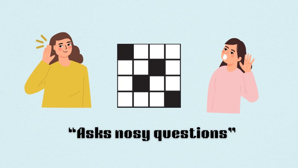 Two women listening above the clue asks nosy questions from the NYT mini crossword puzzle