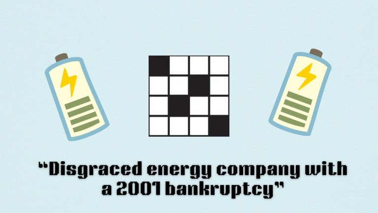 Two batteries above the clue, 'Disgraced energy company with a 2001 bankruptcy' from the NYT Mini Crossword