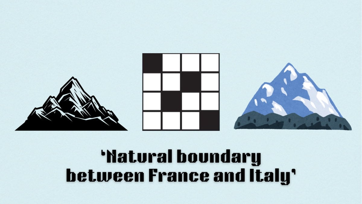 Picture showing natural boundary between France and Italy clue in NYT Mini Crossword.