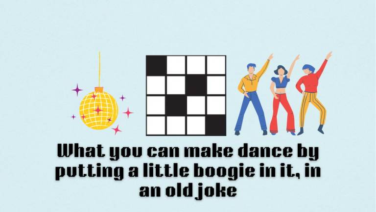 A disco ball and three people dancing by the What you can make dance by putting a little boogie in it, in an old joke NYT Mini Crossword clue.