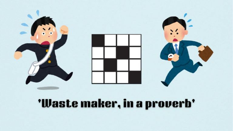 Picture showing the waste maker, in a proverb clue cover in NYT Mini Crossword.