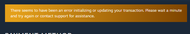 A pop up saying "There seems to have been an error initializing or updating your transaction."